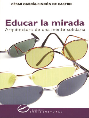 cover image of Educar la mirada